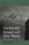 Title details for The $30,000 Bequest and Other Stories (World Digital Library Edition) by Mark Twain - Available